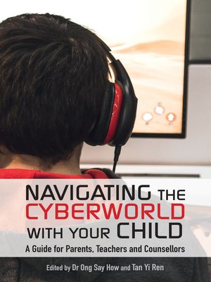cover image of Navigation the Cyberworld with Your Child